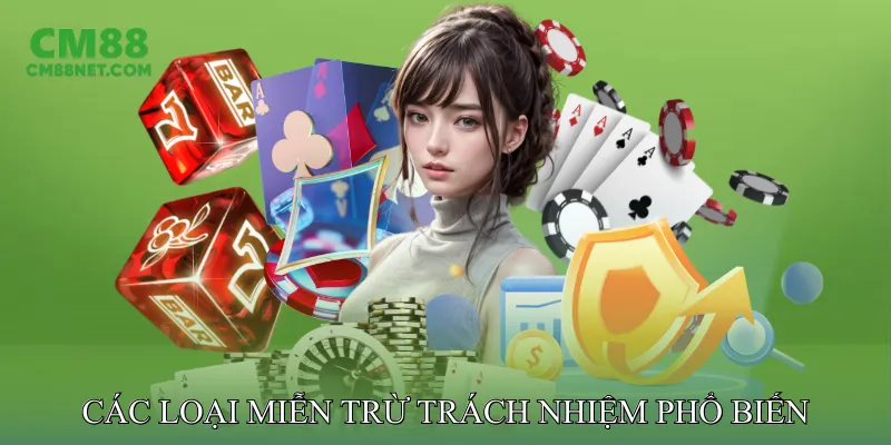 Các Loại Miễn Trừ Trách Nhiệm Phổ Biến