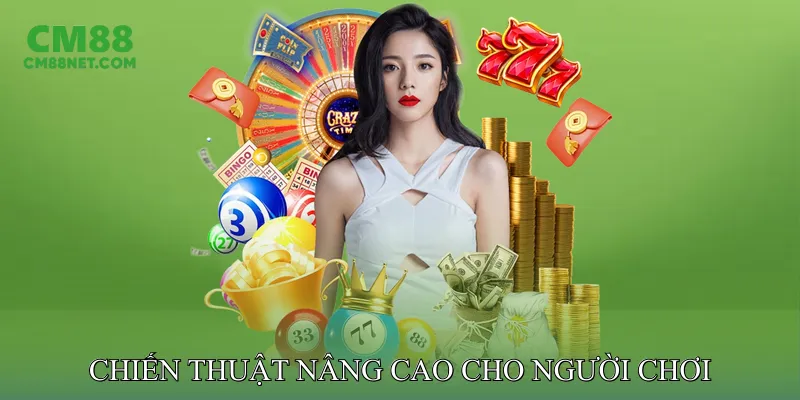 Chiến Thuật Nâng Cao Cho Người Chơi Chuyên Nghiệp
