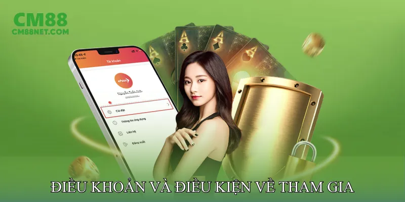 Điều khoản và điều kiện về tham gia