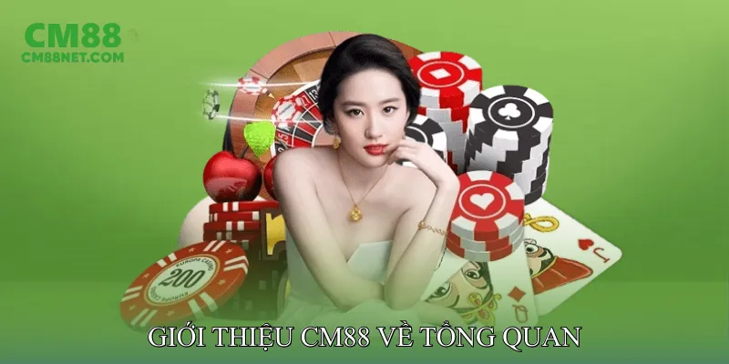 Giới thiệu CM88 về tổng quan