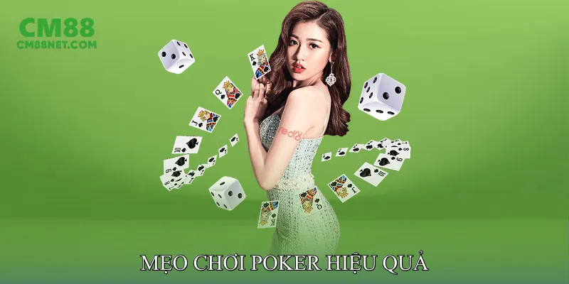 Mẹo Chơi Poker Hiệu Quả